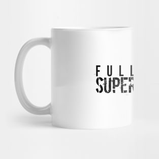 Sci Fi Video Game Full Time Supervillain Mug